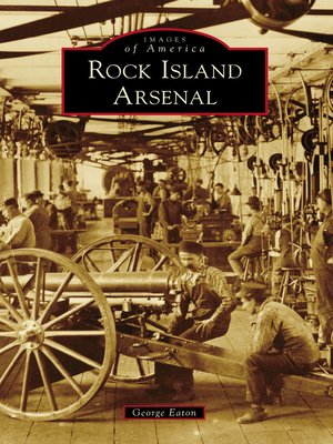 cover image of Rock Island Arsenal